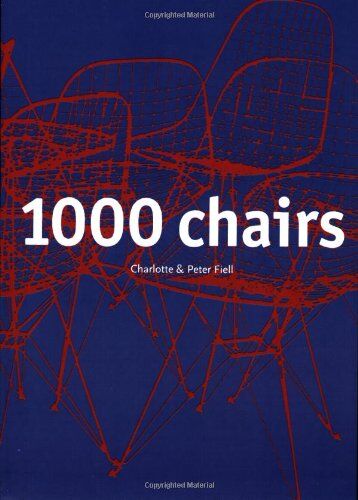 Fiell, Charlotte J. - 1.000 chairs - Preis vom 09.10.2026 07:28:09 h
