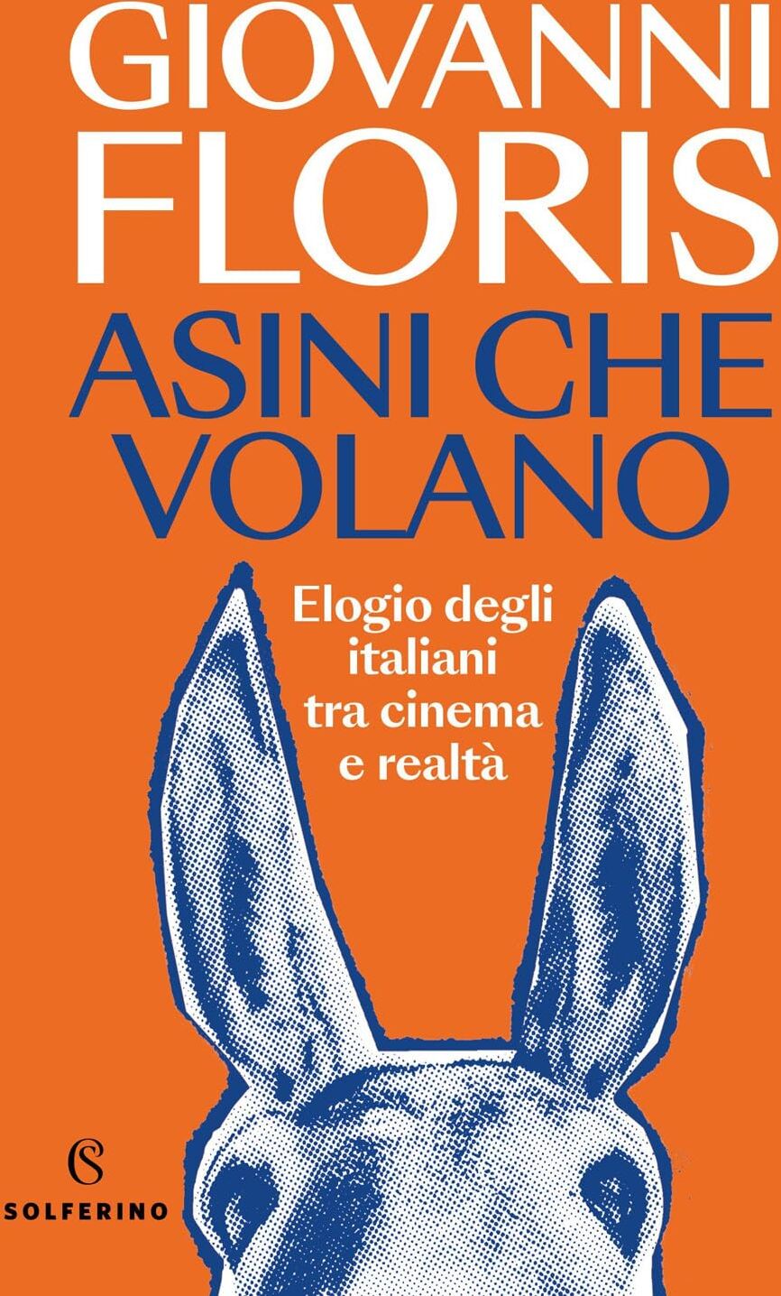 Giovanni Floris - Asini che volano. Elogio degli italiani tra cinema e realtà (Saggi) - Preis vom 13.10.2026 19:28:25 h