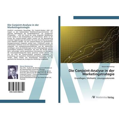 Die Conjoint-Analyse in der Marketingstrategie, Taschenbuch von Kieran MacInernay, AV Akademikerverlag, 978-3-639-39834-2