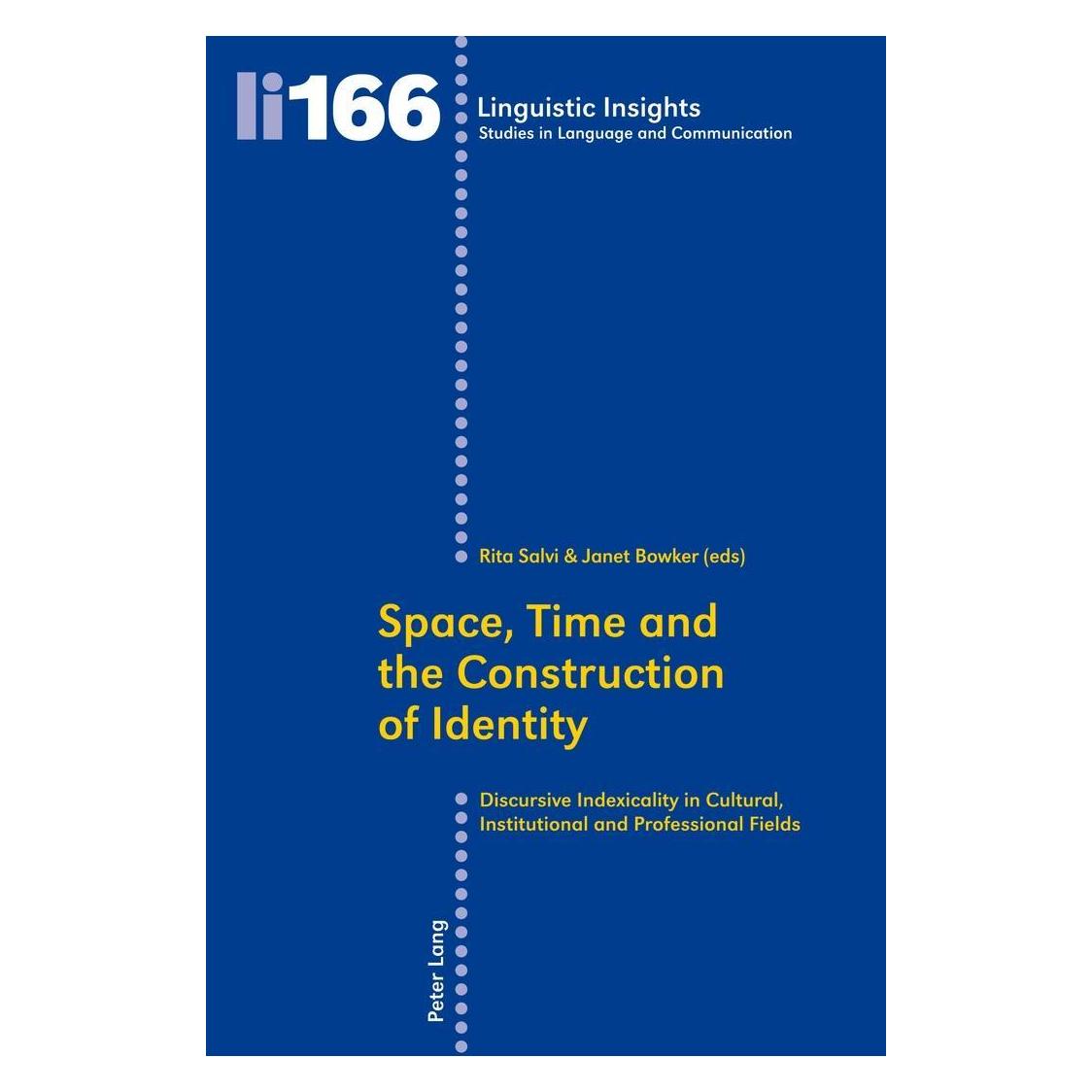 Peter Lang Space, Time and the Construction of Identity (Englisch, Softcover, Rita Bowker Salvi) (56029635)