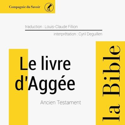 Le livre d'Aggée - Anonymous, Audio, 9782821108769