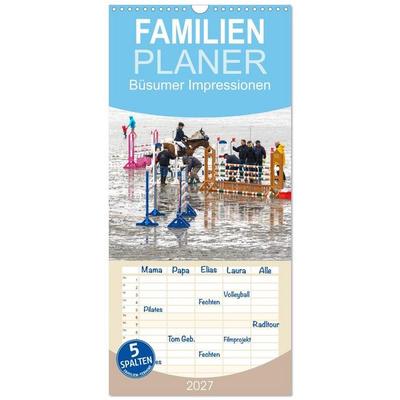 Familienplaner 2027 - Büsumer Impressionen mit 5 Spalten (Wandkalender, 21 x 45 cm) CALVENDO