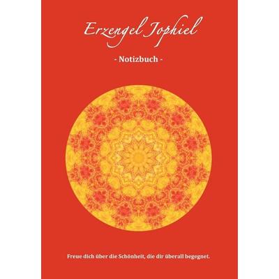 Notizbuch - Erzengel Jophiel, Taschenbuch von Sabine Fels, Fels, Sabine, 978-3-945485-08-8