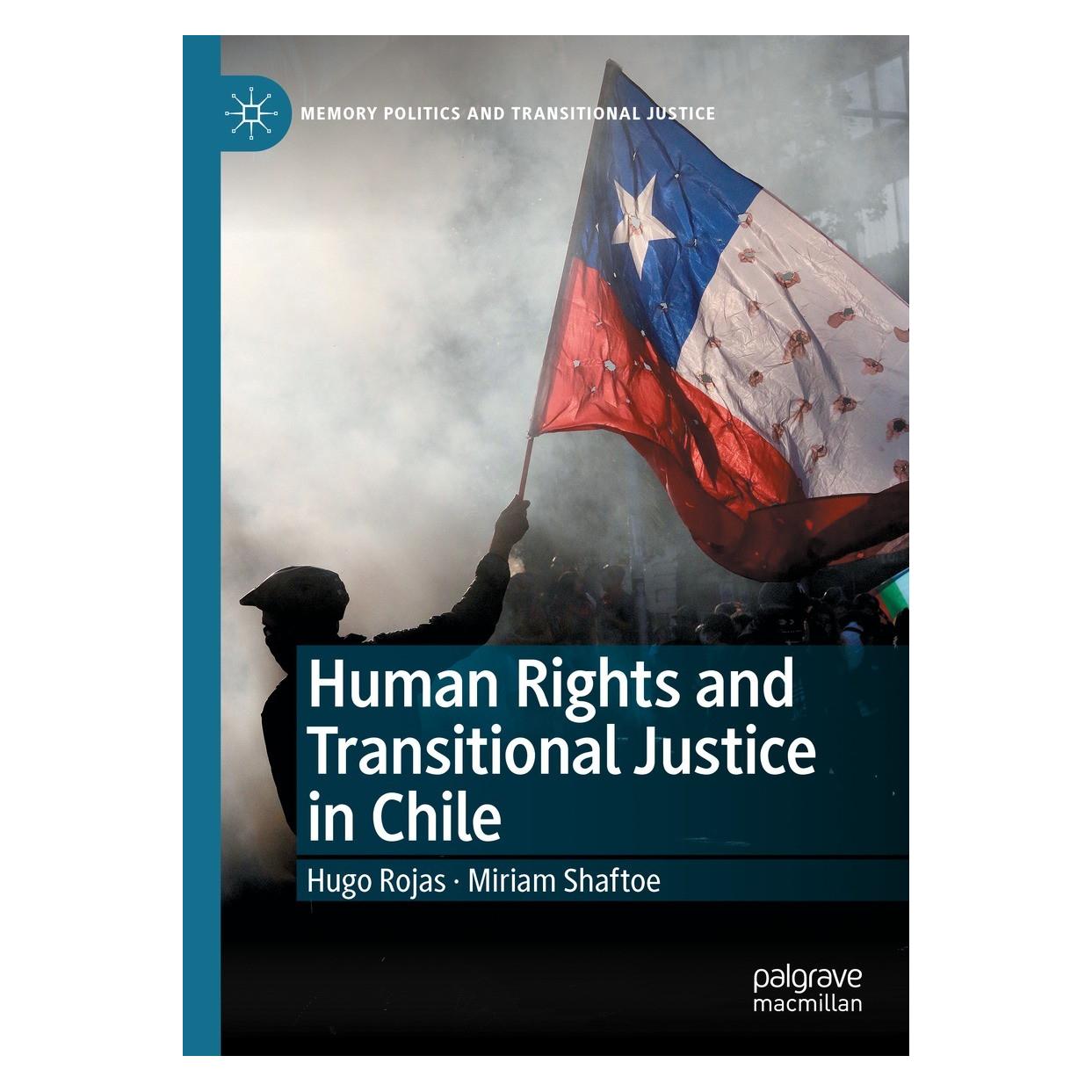 Springer Human Rights and Transitional Justice in Chile (Englisch, Hardcover, Hugo Rojas, Miriam Shaftoe) (9783030811815)