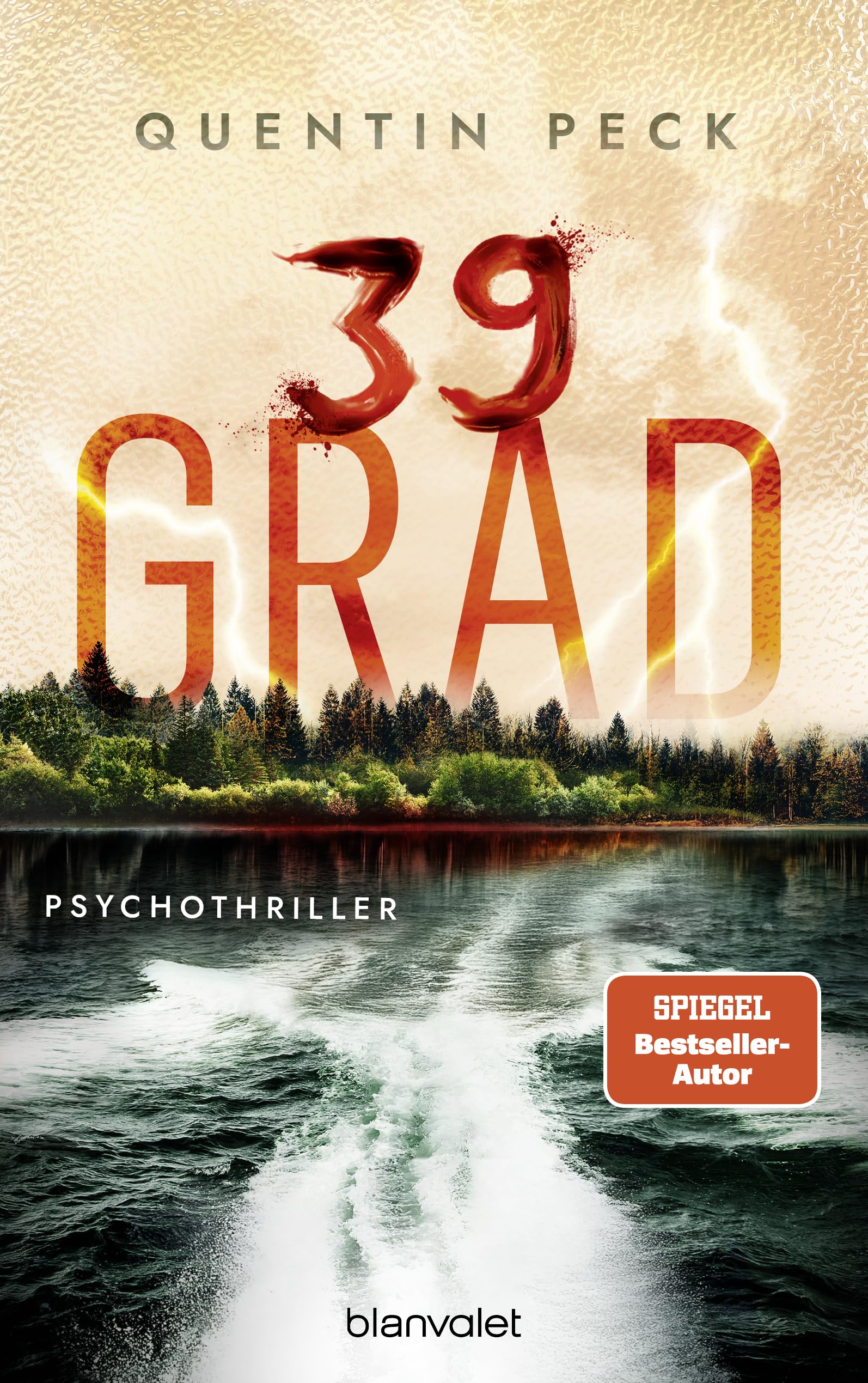 Quentin Peck - 39 Grad: Psychothriller - Nervenzerreißendes und abgründiges Kopfkino –deutscher Psychothrill vom Feinsten! (Die Johannsen-Reihe, Band 2) - Preis vom 06.10.2026 07:26:00 h