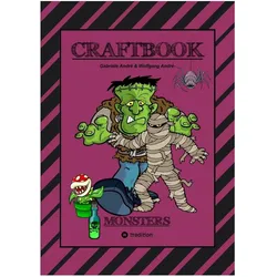 Tredition André:CRAFTBOOK - 100 SPANNENDE MONSTER