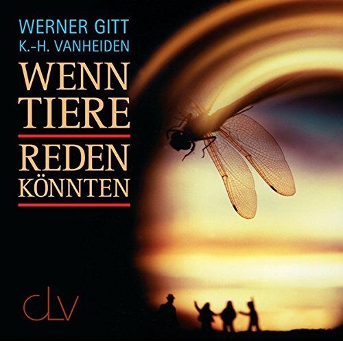 Werner Gitt - Wenn Tiere reden könnten ... - Preis vom 30.09.2026 22:30:23 h