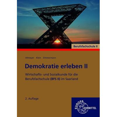 Demokratie erleben BFS II, Taschenbuch von Wolfgang Klein,Michael Altmeyer,Tim Zimmermann, Europa-Lehrmittel, 978-3-7585-6388-1