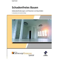 Schadenfreies Bauen - Gebäudeanforderungen und Prävention von Bauschäden, Fachbücher von Ingrid Kaiser