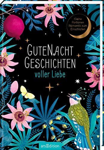 Gutenachtgeschichten voller Liebe: Kleine Portionen Romantik zum Einschlafen Leichter abschalten mit herzerwärmenden Minigeschichten - Preis vom 09.10.2026 07:28:09 h