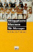 Dieter Kurth - Altägyptische Maximen für Manager: Die Lehre des Ptahhotep - Preis vom 12.10.2026 11:37:12 h