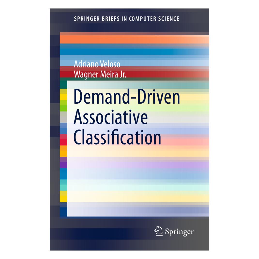 Springer Demand-Driven Associative Classification (Englisch, Softcover, Adriano Veloso, Wagner Meira Jr) (55392441)