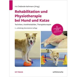 Rehabilitation und Physiotherapie bei Hund und Katze, Ratgeber von Franck Forterre, Kathrin Herzog, Isabelle Iff, Iris Challande-Kathmann