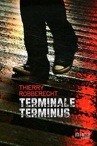 Thierry Robberecht - Terminale terminus - Preis vom 09.10.2026 07:28:09 h