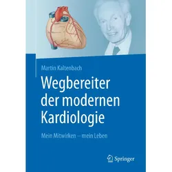 Wegbereiter der modernen Kardiologie, Fachbücher von Martin Kaltenbach