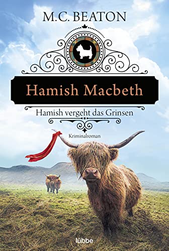Beaton, M. C. - Hamish Macbeth vergeht das Grinsen: Kriminalroman (Schottland-Krimis, Band 13) - Preis vom 06.10.2026 07:26:00 h