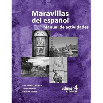 Maravillas del Espanol - Manual de Actividades, Taschenbuch von Jaime Alberto Naranjo,Monica Florez, Fondo Editorial Universidad Eafit,