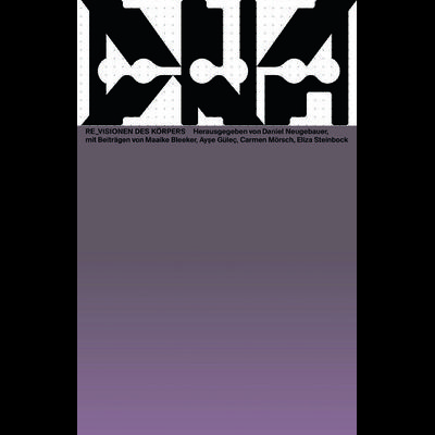 Re_Visionen des Körpers, Taschenbuch von Maaike Bleeker,Carmen Mörsch,Eliza Steinbock, Spector Books, 978-3-95905-495-9