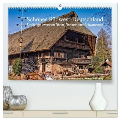 Schönes Südwest-Deutschland Streifzüge zwischen Rhein, Rebland und Schwarzwald (hochwertiger Premium Wandkalender 2026 DIN A2 quer), Kunstdruck in