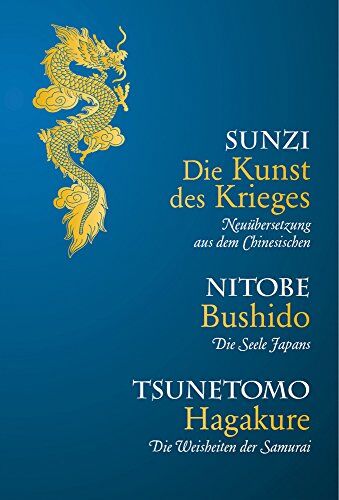 Inazo Nitobe - Die Kunst des Krieges-Bushido-Hagakure: Sunzi aus dem Chinesischen übersetzt - Preis vom 02.10.2026 23:42:20 h