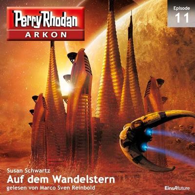 Arkon 11: Auf dem Wandelstern - Susan Schwartz, Audio, 4057664040282