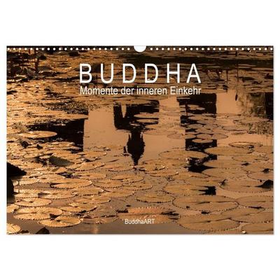 Buddha - Momente der inneren Einkehr (Wandkalender 2027 DIN A3 quer), CALVENDO Monatskalender