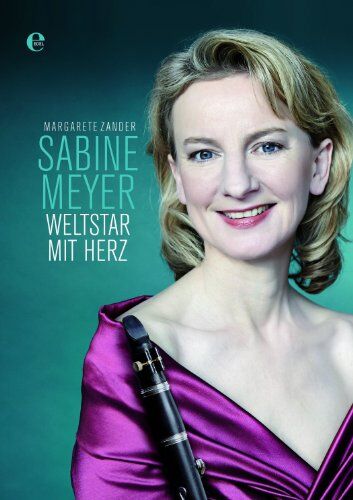 Margarete Zander - Sabine Meyer: Weltstar mit Herz (Bundle: Buch + E-Book) - Preis vom 02.10.2026 23:42:20 h