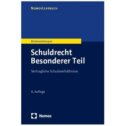 Schuldrecht Besonderer Teil, Fachbücher von Christoph Brömmelmeyer