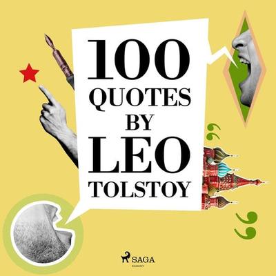 100 Quotes by Leo Tolstoy - Leo N. Tolstoi, Audio, 9782821178694