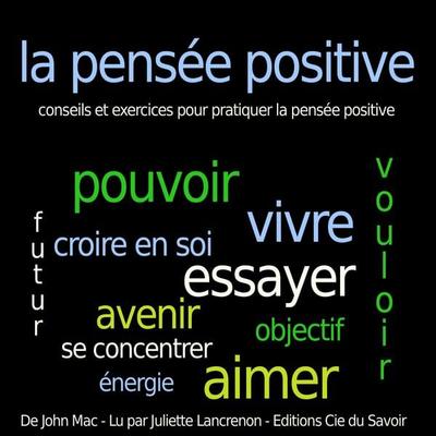 Pensée Positive - John Mac, Audio, 9782821103382