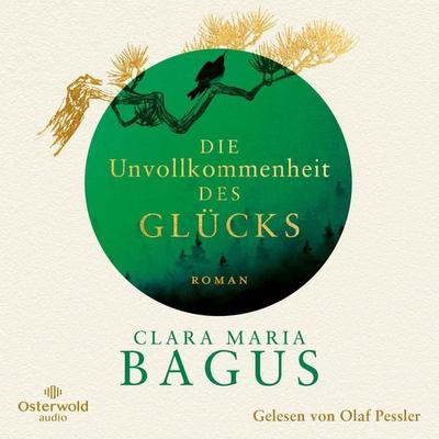 Die Unvollkommenheit des Glücks - Clara Maria Bagus, Audio, 9783844940336