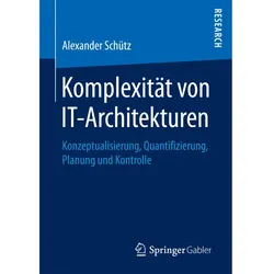 Komplexität von IT-Architekturen, Fachbücher von Alexander Schütz