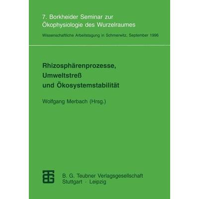 Rhizosphärenprozesse, Umweltstreß und Ökosystemstabilität, Taschenbuch von , Vieweg & Teubner, 978-3-8154-3537-3