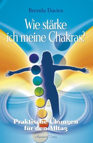 Brenda Davies - Wie stärke ich meine Chakras? Praktische Übungen für den Alltag - Preis vom 19.10.2026 19:33:35 h