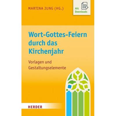 Wort-Gottes-Feiern durch das Kirchenjahr, Gebundene Ausgabe von , Herder, 978-3-451-39902-2