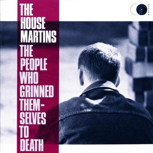 The Housemartins - The People who grinned themselves to Death - Preis vom 11.10.2026 03:10:56 h