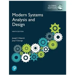 Modern Systems Analysis and Design, Global Edition, Sachbücher von Joseph S Valacich, George Valacich, Joseph Valacich, George, Joey George, Joey F., Valacich