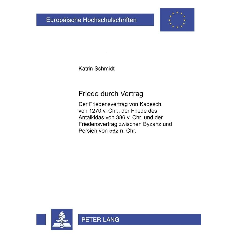 Peter Lang Friede durch Vertrag (Deutsch, Softcover, Katrin Schmidt) (56023693)