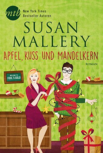 Susan Mallery - Apfel, Kuss und Mandelkern (New York Times Bestseller Autoren: Romance) - Preis vom 17.10.2026 19:25:27 h
