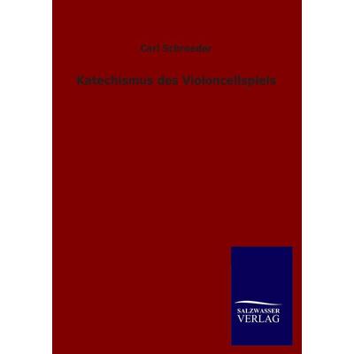 Katechismus des Violoncellspiels -
