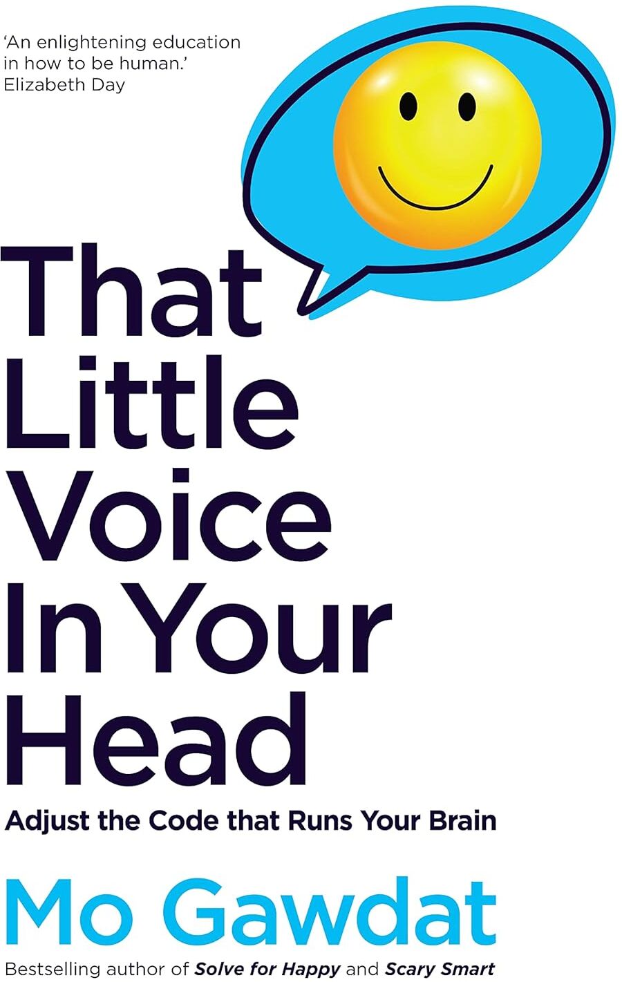 Bluebird That Little Voice In Your Head Book: Adjust the Code that Runs Your Brain