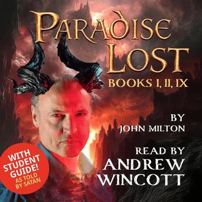 Paradise Lost: Books I, II, IX - John Milton, Audio, 9798295311765