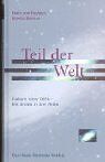 Teil der Welt. Fraktale einer Ethik - ein Drama in drei Akten - Preis vom 18.10.2026 15:28:09 h