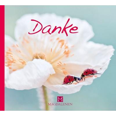 Danke, Gebundene Ausgabe von , Magdalenen Verlag, 978-3-95748-077-4