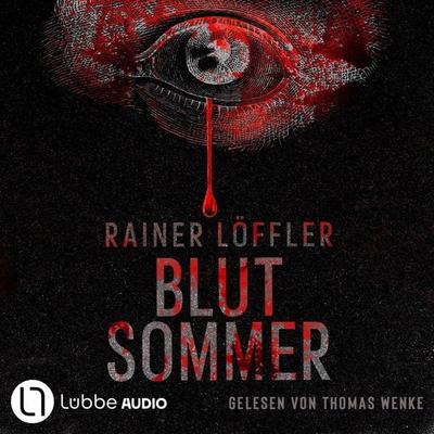 Blutsommer - Martin Abel, Band 1 - Rainer Löffler, Audio, 9783754017739