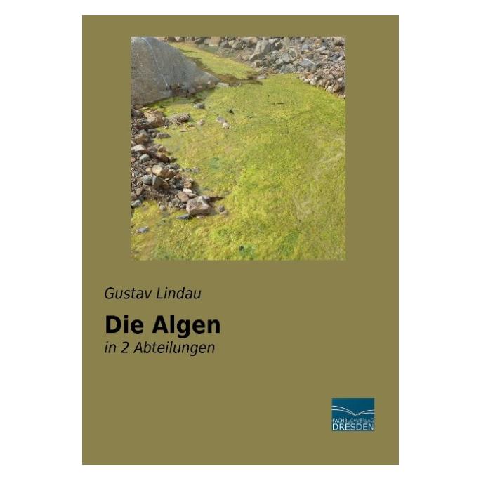 Fachbuchverlag Die Algen (Deutsch, Softcover, Gustav Lindau) (55612920)