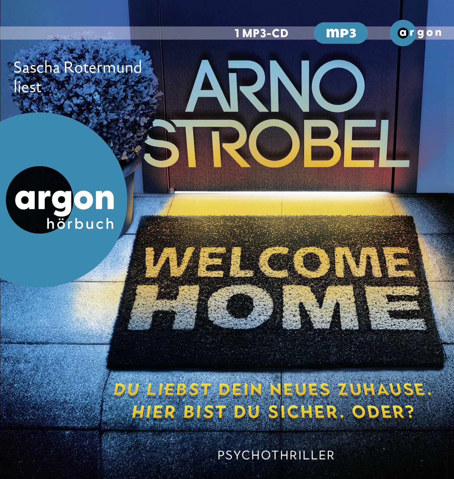 Arno Strobel - Welcome Home – Du liebst dein neues Zuhause. Hier bist du sicher. Oder?: Nervenkitzel pur von Nr.1-Bestsellerautor Arno Strobel - Preis vom 14.10.2026 23:07:16 h