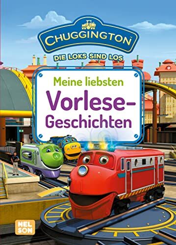 Chuggington: Meine liebsten Vorlesegeschichten (Chuggington - die Loks sind los!) - Preis vom 09.10.2026 07:28:09 h