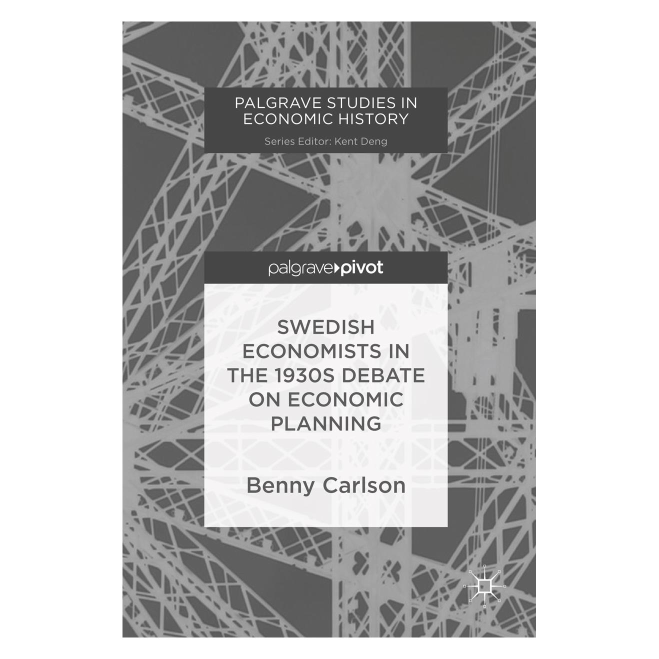 Springer Swedish Economists in the 1930s Debate on Economic Planning (9783030036997)