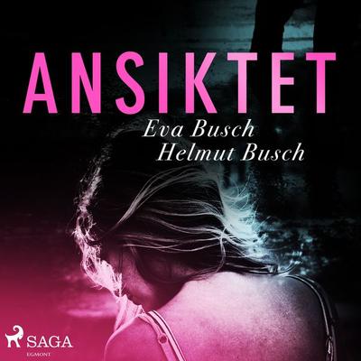 Ansiktet - Eva Busch,Helmut Busch, Audio, 9788711957004